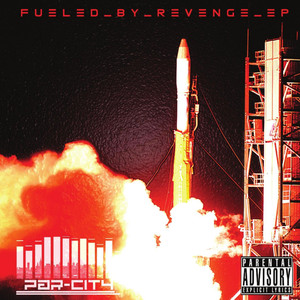 Fueled By Revenge (Explicit)