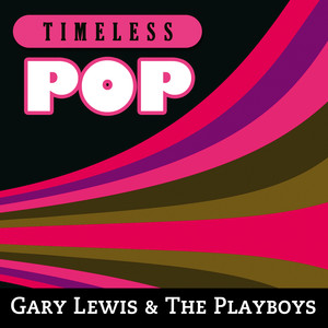 Timeless Pop: Gary Lewis & the Playboys