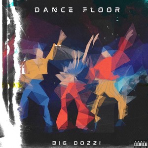 Dance Floor (Explicit)