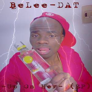 Up On Her(feat. Chris Knight) (Snippet|Explicit)