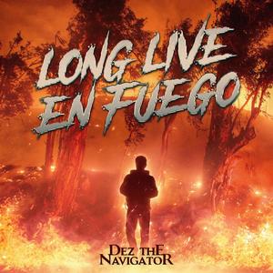 Long Live En Fuego