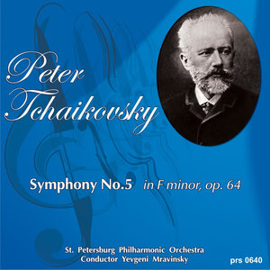 Peter Tchaikovsky. Symphony No.5 in E Minor, Op. 64