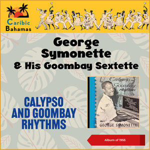 Calypso And Goombay Rhythms (1955) (Album of 1955)