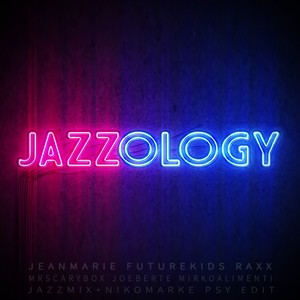 Jazzology (Psy Mix)