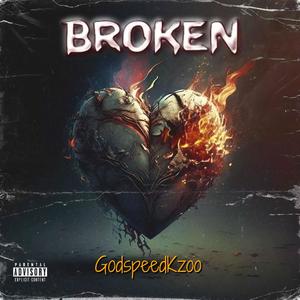 Broken (feat. Richie Valor) [Explicit]