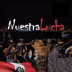 Nuestra Lucha(feat. Xtn, Buda Nigromante, Guso Ws, Jotak, Chx Mendoza, Chette & Dskarte) (Explicit)