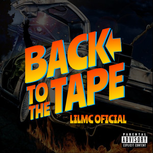 BACK TO THE TAPE (Explicit)