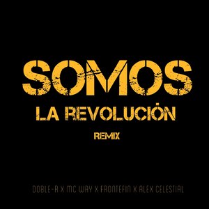 Somos La Revolución (Remix)