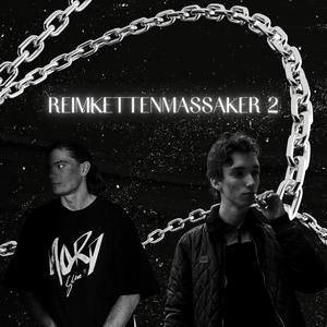 REIMKETTENMASSAKER 2 (feat. Kosak122) [Explicit]