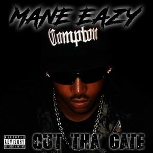 Out Tha' Gate (Explicit)