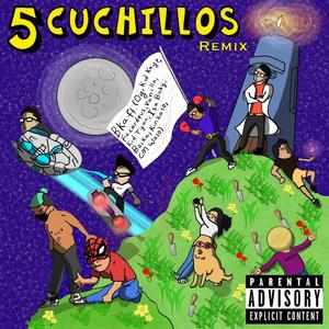 5 Cuchillos (Remix) (feat. Tyan, CM Waso, OG, Kinkaso, Facardeus, Vanilla Eye, Kid Kaye & Isa Baby)