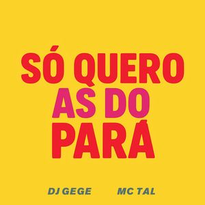 SÓ QUERO AS DO PARÁ