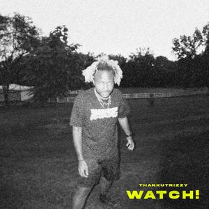 WATCH! (Explicit)