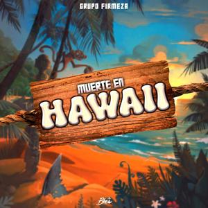 Muerte En Hawaii