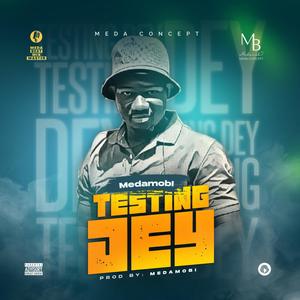 Testing Dey (Explicit)