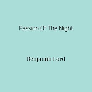 Passion Of The Night