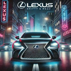 Lexus (feat. Mg22) [Explicit]