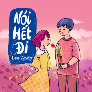 Nói Hết Đi