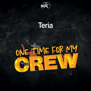 ONE TIME FOR MY CREW (O.T.C) [Explicit]