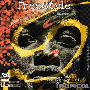 La familiar (freestyle) (feat. Tropical)