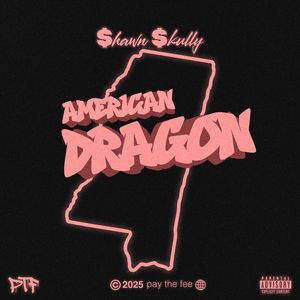 American Dragon (Explicit)