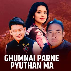 GHUMNAI PARNE PYUTHAN MA