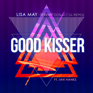 Good Kisser (Jeremy Donaccia Remix)