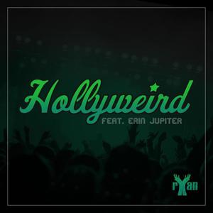 Hollyweird (feat. Erin Jupiter) [Explicit]