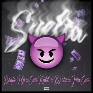 Suelta (feat. Emekidd, Bjota & Jota Eme)