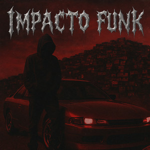IMPACTO FUNK (Ultra Slowed) (Explicit)