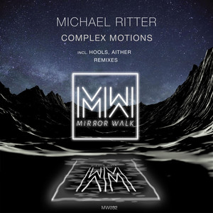 Complex Motions (Hools Remix)