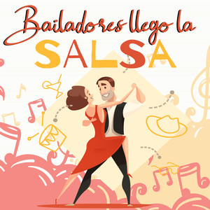 Bailadores Llego la Salsa