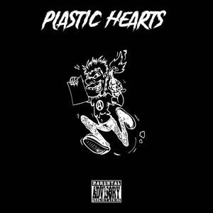 Plastic hearts (Explicit)