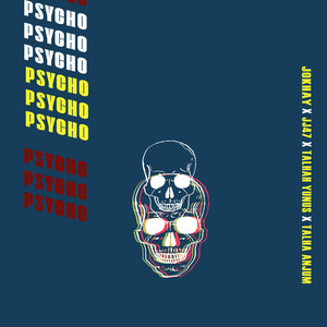 Psycho (Explicit)