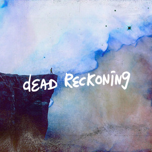 Dead Reckoning