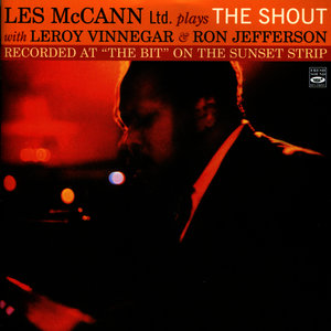 Les McCann Ltd. Plays The Shout