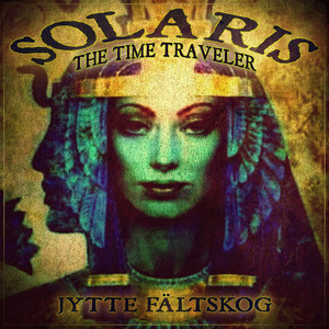 Solaris (The Time Traveler)