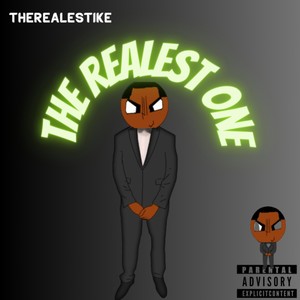 THE REALEST ONE (Explicit)