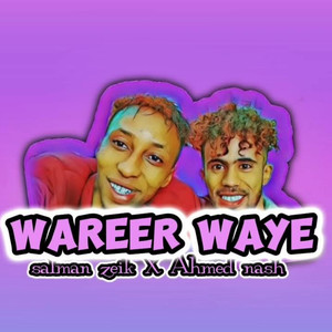 Wareer Waye (Explicit)