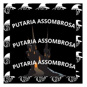 PUTARIA ASSOMBROSA (Explicit)