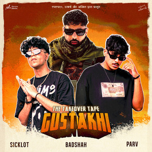 Gustakhi (Explicit)