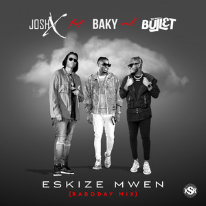 Eskize Mwen(feat. DJ Bullet) (Raboday Mix|Explicit)