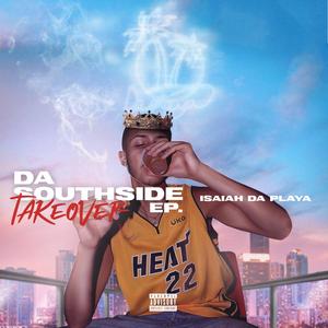 Da Southside Takeover (Explicit)