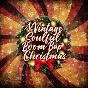 A Vintage Soulful Boom Bap Christmas