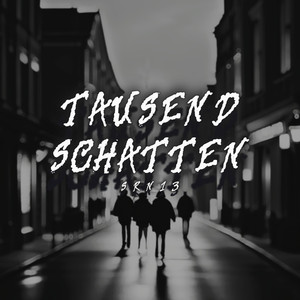 Tausend Schatten (Explicit)