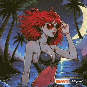 Wavy Night (Instrumental Version)