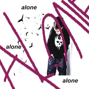 alone (Explicit)