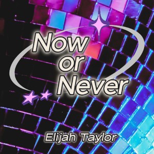 Now or Never