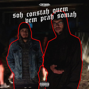 Soh Constah Quem Vem Prah Somah (Explicit)