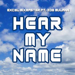 Hear My Name (feat. Zoë Mulann) [Radio Edit]